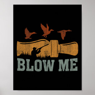 Póster Lávame Pato Llamar a Waterfowter Hunter Funny Duck