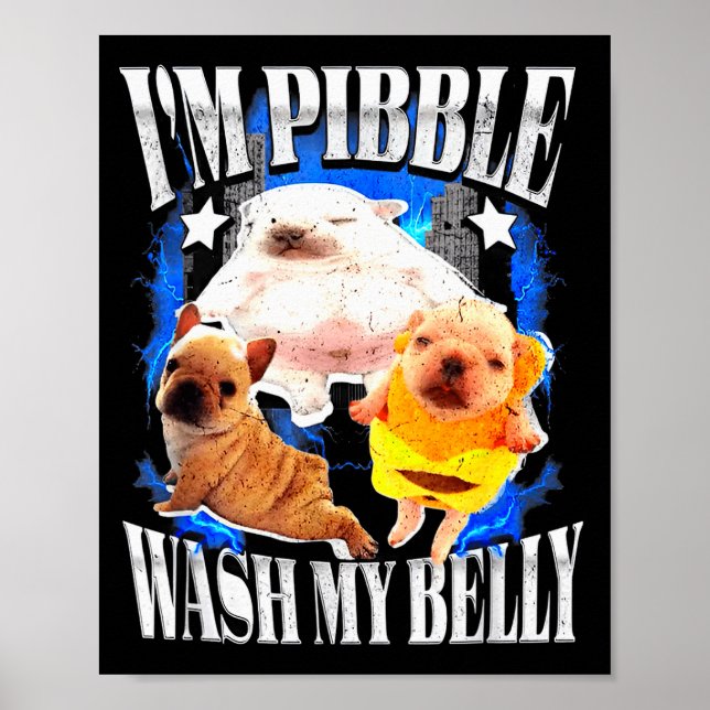 Póster Lavo Mi Barriga Bulldog Francés Pibble  (Frente)