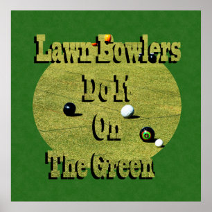 Póster Lawn Bowlers Do It On The Green, Poster