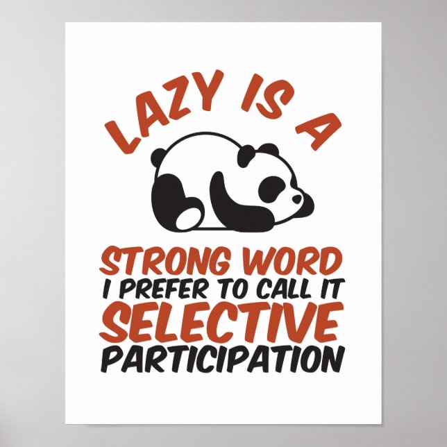 Póster Lazy Es Una Palabra Fuerte Que Dormía En Panda. (Frente)