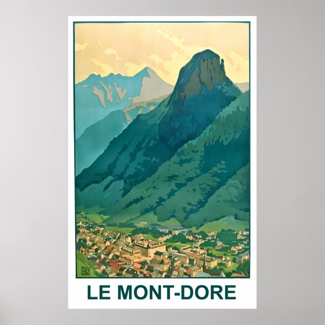 Póster Le Mont-Dore, montañas Auvergne-Rhône Alp, Francia (Frente)