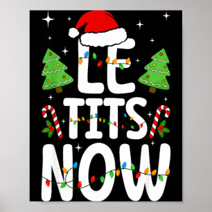 Póster Le Now Let It Snow Divertida Navidad Invierno Xmas
