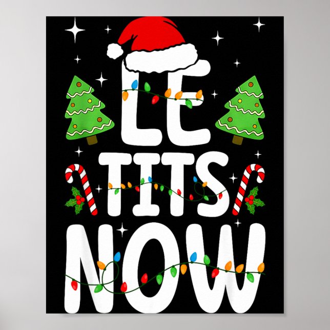 Póster Le Now Let It Snow Divertida Navidad Invierno Xmas (Frente)