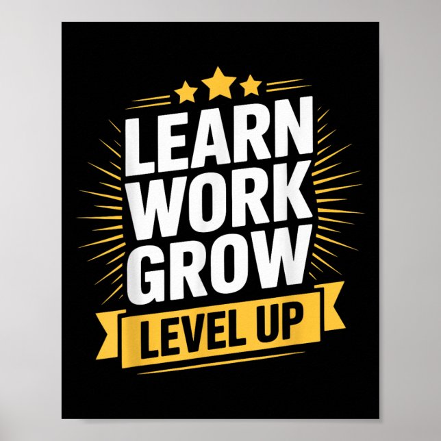 Póster Learn Work Grow Level Up Motivational Growth Insra (Frente)