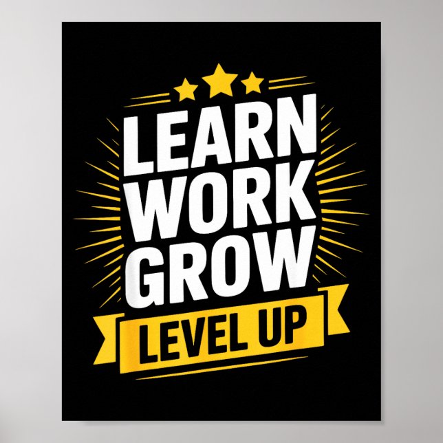 Póster Learn Work Grow Level Up Motivational Growth Insra (Frente)