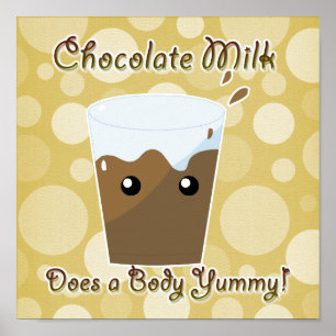 Póster Leche de chocolate hace que el cuerpo juegue