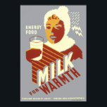 Póster Leche para el calor<br><div class="desc">Vintage WPA poster de salud pública leche motivadora como alimento energético.</div>