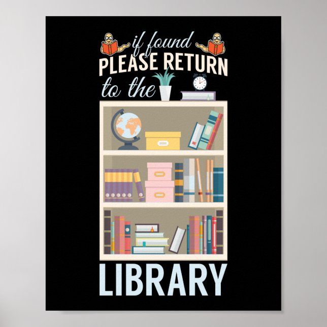 Póster Lectura De Libros Si Se Encuentra, Vuelva A La Bib (Frente)