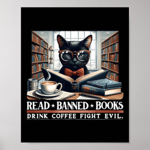 Póster Leer libros prohibidos beber café combatir el amor