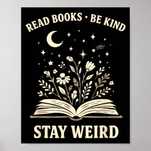 Póster Leer libros sé amable quédate raro libro inspirado