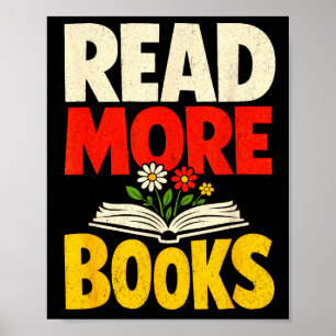 Póster Leer más libros flor audaz libro gusano motivacion