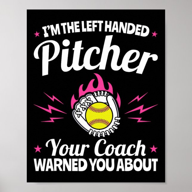 Póster Lefty Southpaw - I'm The Left Handed Softll Pitche (Frente)
