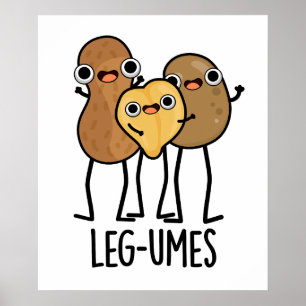 Póster Leg-umes Funny Legume Pun