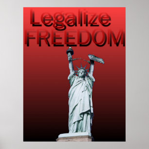Póster Legalice la libertad
