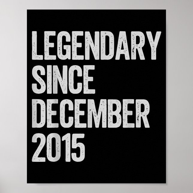 Póster Legendary Since December 2015 10th Birthday Gift C (Frente)