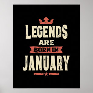 Póster Legends are Born in January - January Birthday