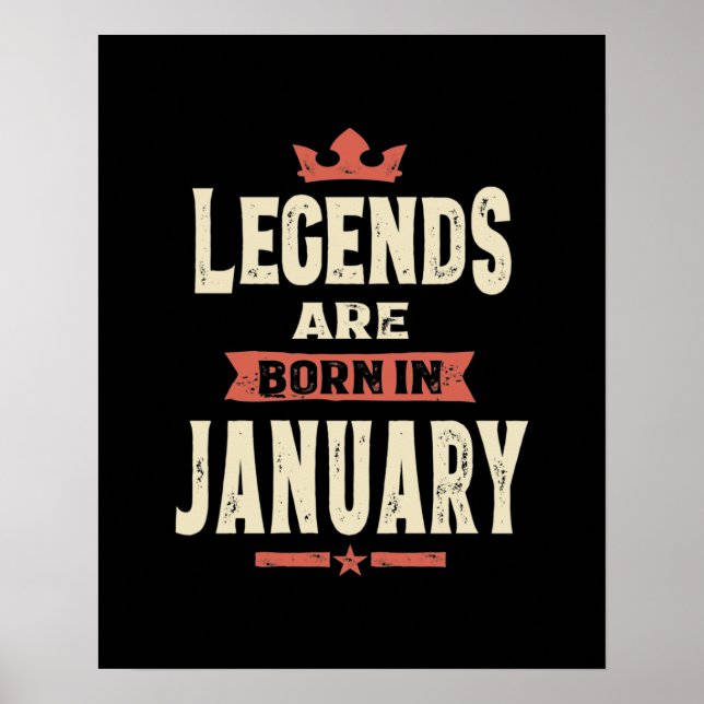Póster Legends are Born in January - January Birthday (Frente)