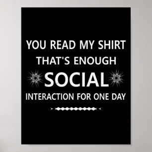 Póster Leíste Mi Camisa Eso Es Interacción Social Para Un