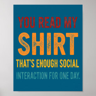 Póster Leíste Mi Camiseta Eso Es Suficiente Interacción S