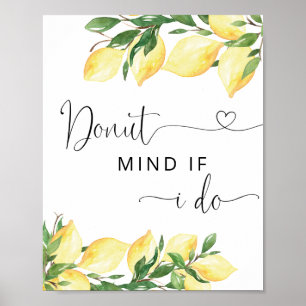 Póster Lemon Bridal Shower Donut Mind If I Do Sign