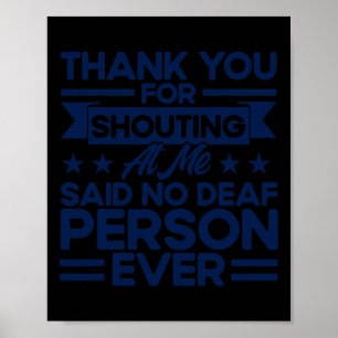 Póster Lenguaje de Rótulo ASL Gracias Por Gritarme Dea