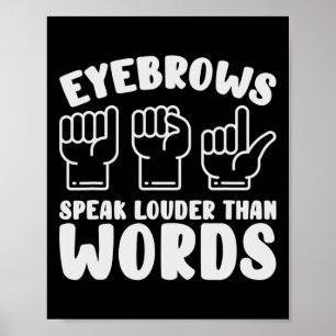 Póster Lenguaje de señas Asl las cejas hablan más fuerte