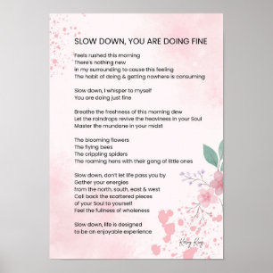 Póster Lenta Hacia Abajo Que Estás Haciendo Bien - Poema 