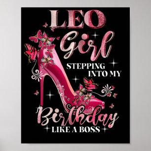 Póster Leo Chica Entrando En Mi Cumpleaños Como Un Jefe