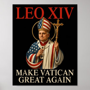 Póster Leo Xiv, Que El Vaticano Se Haga Grande De Nuevo C