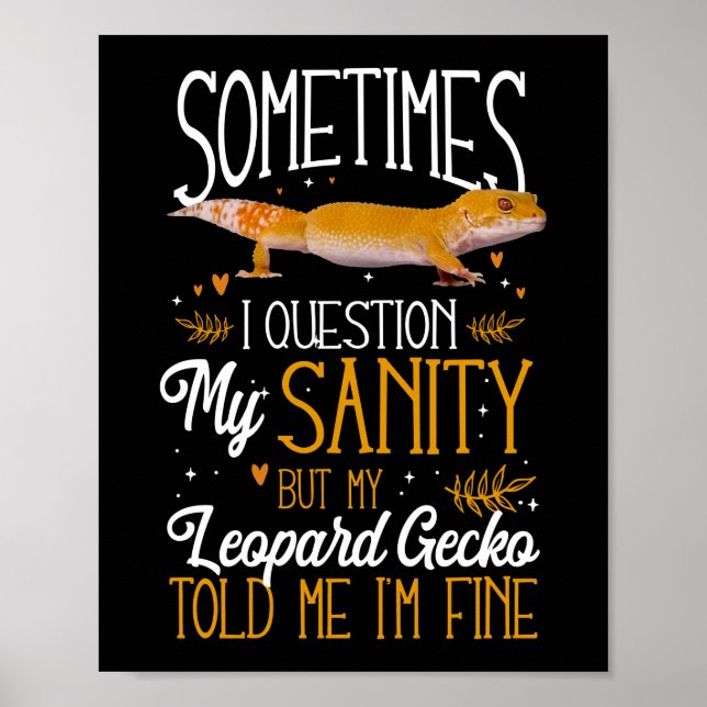 Póster Leopardo Gecko a veces cuestiono mi salud (Frente)