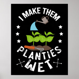 Póster Les Hago Planties Wet Gardener Gift