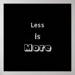 Póster Less is More Poster