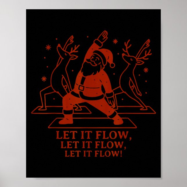 Póster Let It Flow Yoga Santa, Funny Christmas Yoga  (Frente)
