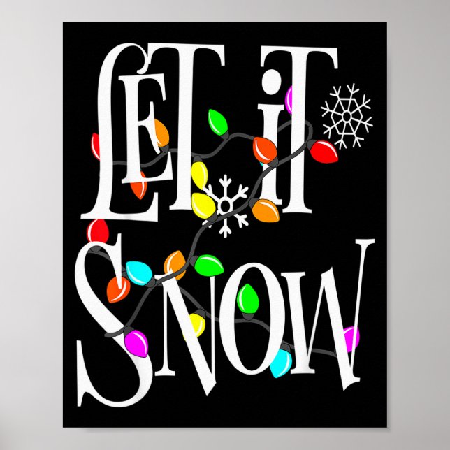 Póster Let It Snow Somewhere Else Funny Christmas  (Frente)