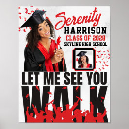 Póster Let Me See you WALK | Red & Black Graduation