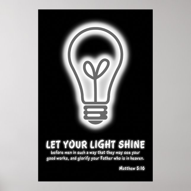 Póster Let Your Light Shine Matthew 5:16 Bible Verse (Frente)