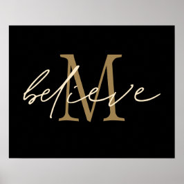 Póster Letra Inicial de Monograma Dorado Believe Negro