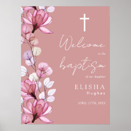 Póster Letrero de bienvenida de bautizo floral rosa polvo