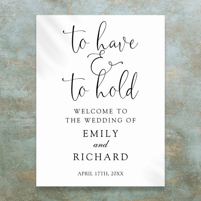 Póster Letrero de Bienvenida de Boda Para Tener y Mantene (To Have And To Hold Wedding Welcome Sign)
