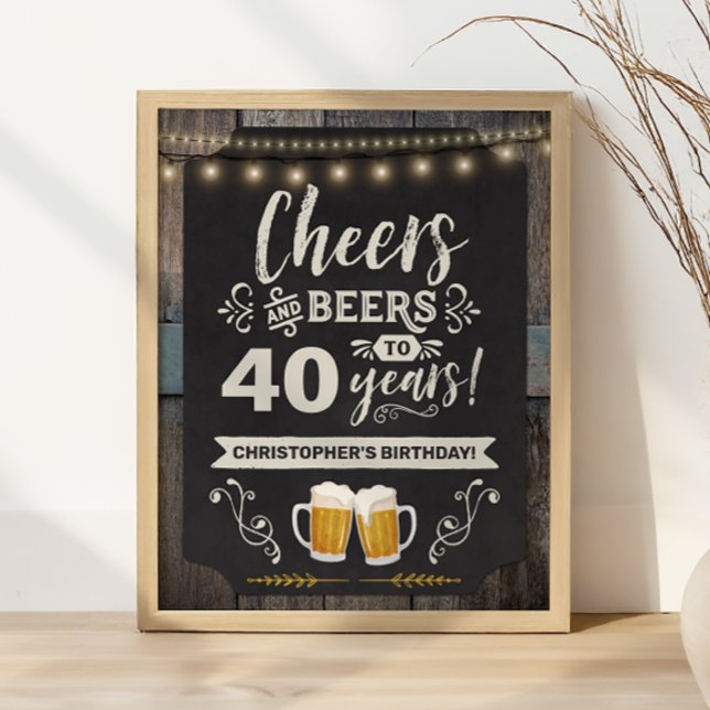 Póster Letrero de bienvenida de Cheers & Beers 40 (Cheers & Beers 40th Welcome Sign)
