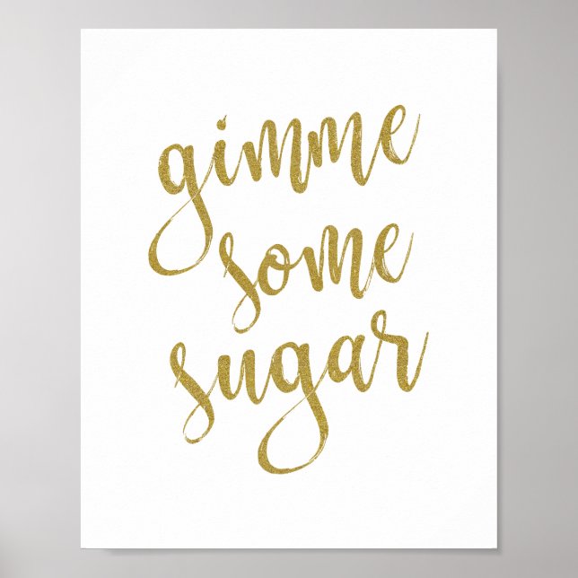 Póster Letrero de Boda Brillo Gimme Some Sugar 8x10 (Frente)