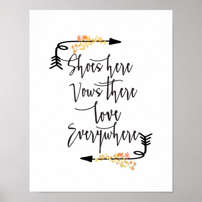 Póster Letrero de Boda Floral Zapatos Aquí Amor en Todas  (Frente)