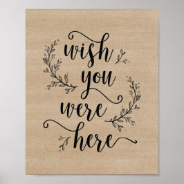 Póster Letrero de boda Rustic Vines deseo que estuvieras 