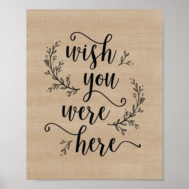 Póster Letrero de boda Rustic Vines deseo que estuvieras  (Frente)
