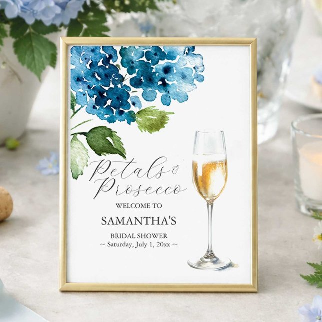 Póster Letrero de Desayuno Nupcial de Pétalos y Prosecco  (Blue petals and prosecco bridal shower welcome sign designed with watercolor hydrangeas )