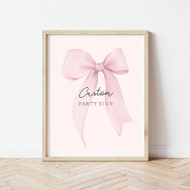 Póster Letrero de fiesta personalizado con lazo coquette 