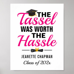 Póster Letrero de Graduación 'Tassel Worth The Hassle'