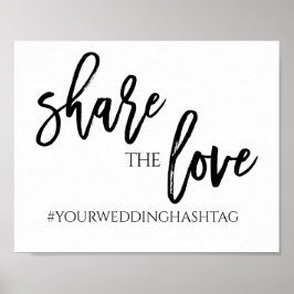 Póster Letrero de Hashtag de Boda Comparte el Amor | 8x10