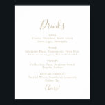 Póster Letrero de menú de bebidas de boda minimalista sim<br><div class="desc">Este letrero de menú de bebidas de boda minimalista simple dorado es perfecto para una boda moderna. El diseño simple y elegante presenta tipografía de guión clásico y elegante en dorado.</div>