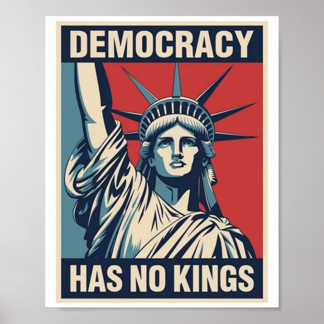 Póster Letrero de protesta Democracia no tiene reyes: Est (Frente)